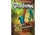 Let s Get Invisible! Goosebumps Reprint