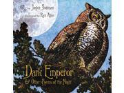 Dark Emperor and Other Poems of the Night Booklist Editor s Choice. Books for Youth Awards