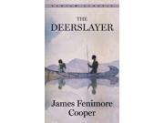 The Deerslayer Reissue
