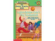 Leprechauns Don t Play Basketball Adventures of the Bailey School Kids