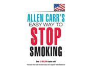 Allen Carr s Easy Way to Stop Smoking Reprint