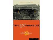 The 42nd Parallel USA Trilogy Volume 1 1