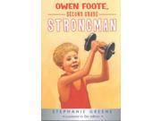 Owen Foote Second Grade Strongman Reissue