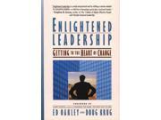 Enlightened Leadership Reprint