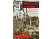 Parallel Journeys Reprint