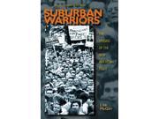 Suburban Warriors Politics and Society in Twentieth Century America