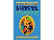 The Golden Age Shtetl