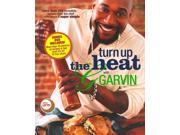 Turn Up the Heat With G. Garvin