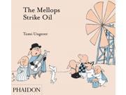 The Mellops Strike Oil The Mellops