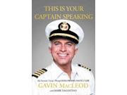 This Is Your Captain Speaking Reprint