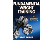Fundamental Weight Training Sports Fundamentals Series
