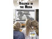 Violence in the Media Current Controversies
