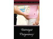 Teenage Pregnancy Social Issues Firsthand