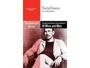 The American Dream in John Steinbeck s of Mice and Men Social Issues in Literature