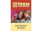 Electronic Devices Teen Rights and Freedoms