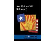 Are Unions Still Relevant? At Issue Series