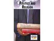 Politics and Religion Current Controversies
