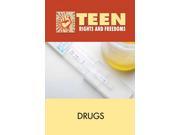 Drugs Teen Rights and Freedoms