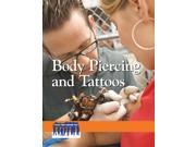 Body Piercing and Tattoos Issues That Concern You