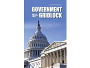 Government Gridlock Opposing Viewpoints