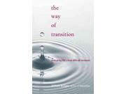 The Way of Transition Reprint