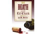 Death and the Lit Chick A St. Just Mystery
