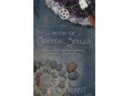 The Book of Crystal Spells