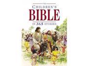 The Children s Bible in 365 Storie