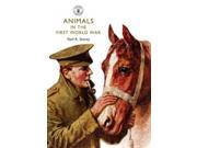Animals in the First World War Shire Library