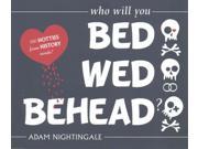 Bed Wed Behead