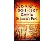 Death in St James s Park Thomas Chaloner Adventures