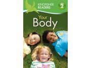 Your Body Kingfisher Readers. Level 2