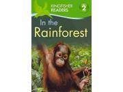 In the Rainforest Kingfisher Readers. Level 2