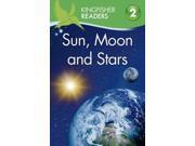 Sun Moon and Stars Kingfisher Readers. Level 2