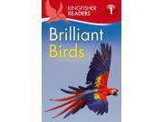 Brilliant Birds Kingfisher Readers. Level 1
