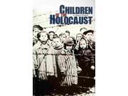 Children of the Holocaust The Holocaust