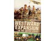 The Split History of Westward Expansion in the United States Perspectives Flip Books