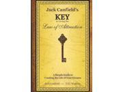 Jack Canfield s Key to Living the Law of Attraction