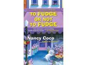 To Fudge or Not to Fudge Candy Coated Mysteries