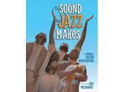 The Sound That Jazz Makes Reprint