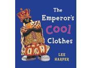 The Emperor s Cool Clothes