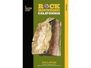 Falcon Guide Rockhounding California Rockhounding 2
