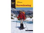 Basic Illustrated Snowshoeing Basic Illustrated