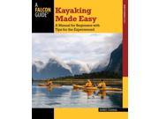Falcon Guide Kayaking Made Easy How to Paddle 4