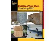 Building Your Own Climbing Wall How to Climb