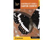 A Naturalist s Guide to Canyon Country 2