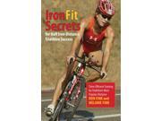 Ironfit Secrets for Half Iron Distance Triathlon Success