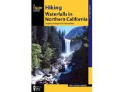 Hiking Waterfalls in Northern California Where to Hike