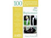 100 Questions Answers About Hip Replacement