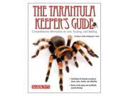 The Tarantula Keeper s Guide 2 Revised